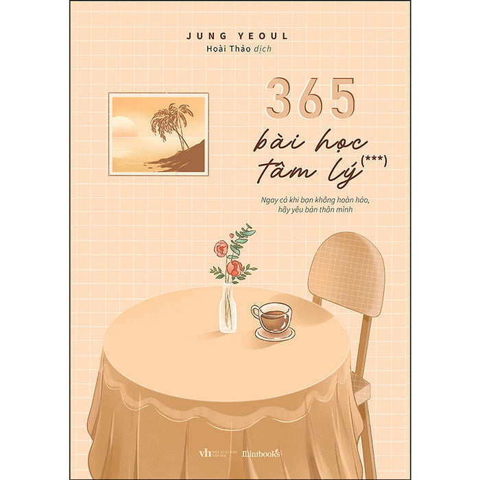 365 Bài Học Tâm Lý - Tập 3 365 Bài Học Tâm Lý - Tập 3