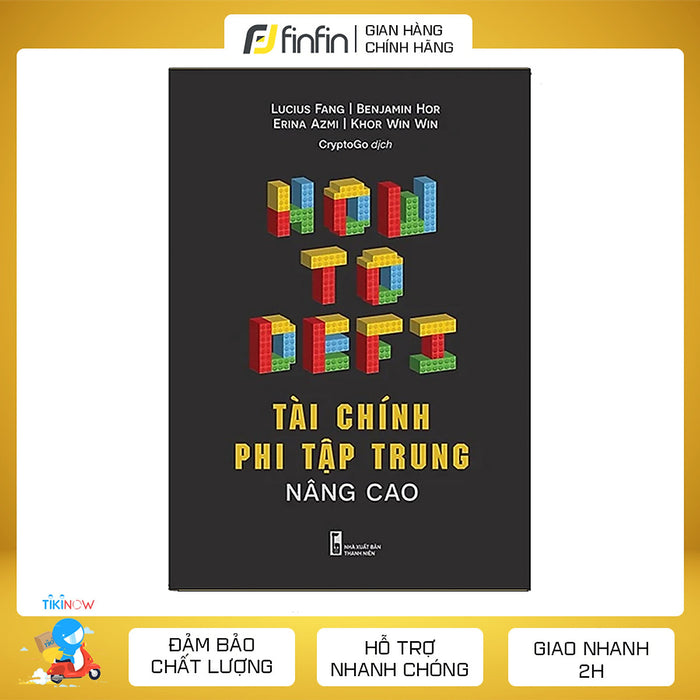 Tài Chính Phi Tập Trung Nâng Cao (How To Defi) Tài Chính Phi Tập Trung Nâng Cao (How To Defi)