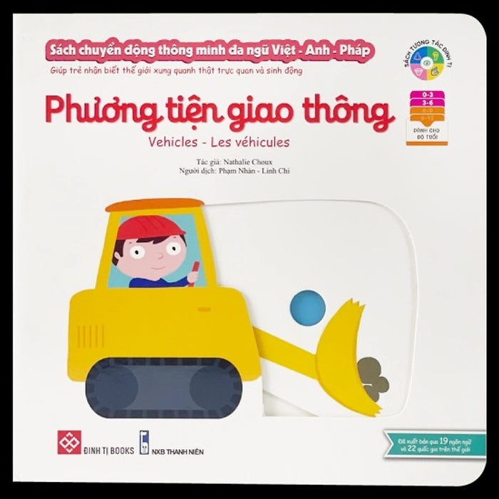 Sách Tương Tác - Sách Chuyển Động Thông Minh Đa Ngữ Việt - Anh - Pháp: Phương Tiện Giao Thông Sách Tương Tác - Sách Chuyển Động Thông Minh Đa Ngữ Việt - Anh - Pháp: Phương Tiện Giao Thông