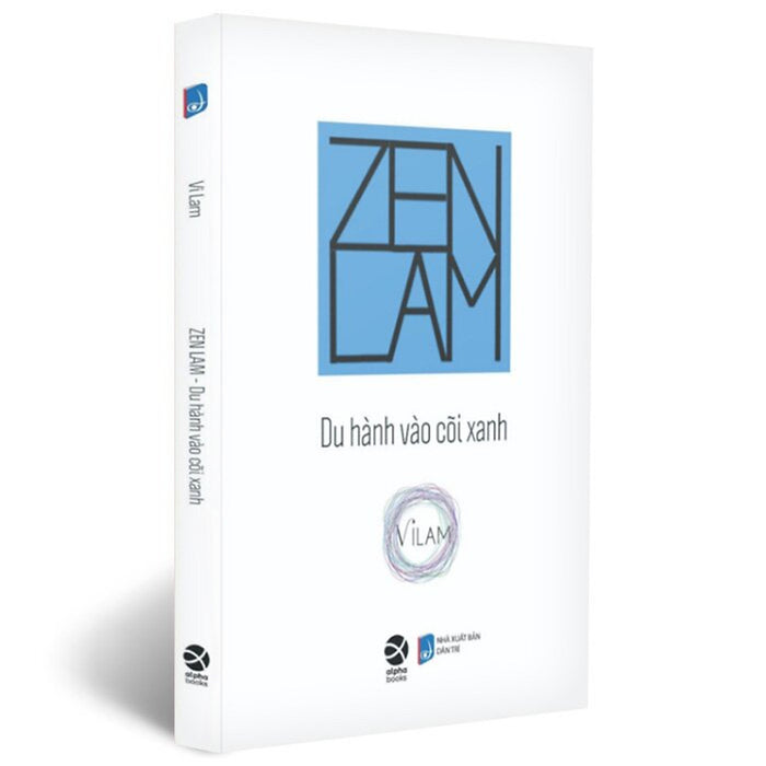 Zen Lam - Du Hành Vào Cõi Xanh Zen Lam - Du Hành Vào Cõi Xanh
