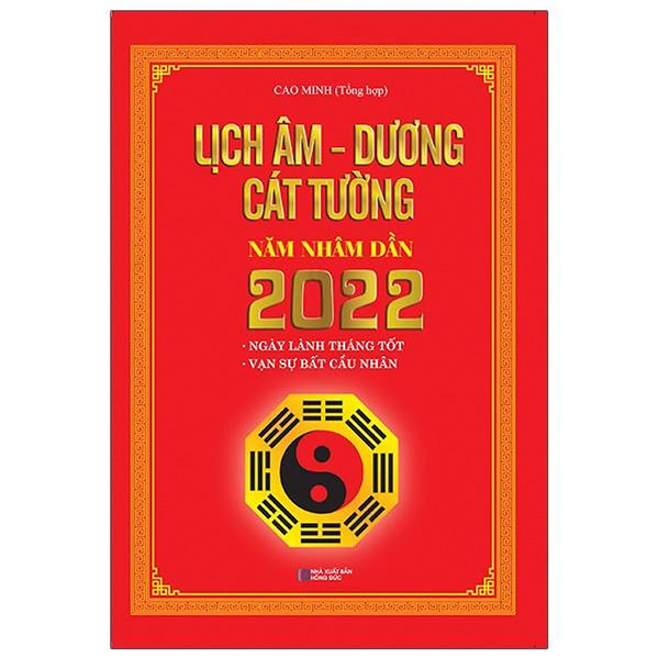 Lịch Âm - Dương Cát Tường Năm Nhâm Dần 2022