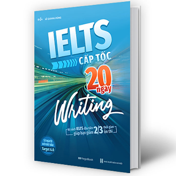 Ielts Cấp Tốc - 20 Ngày Writing Ielts Cấp Tốc - 20 Ngày Writing