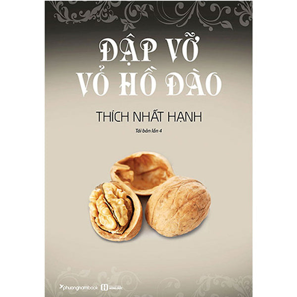 Đập Vỡ Vỏ Hồ Đào (Tái Bản Năm 2019)