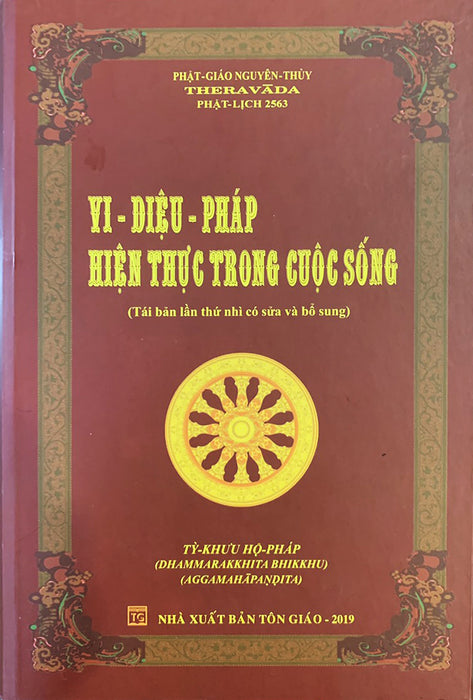 Vi Diệu Pháp Hiện Thực Trong Cuộc Sống Vi Diệu Pháp Hiện Thực Trong Cuộc Sống