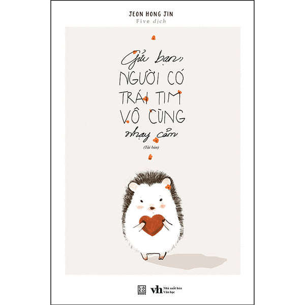 Gửi Bạn Người Có Trái Tim Vô Cùng Nhạy Cảm