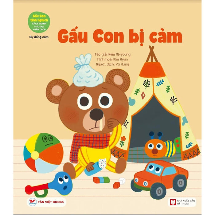 Gấu Con Tinh Nghịch: Gấu Con Bị Cảm - Sự Đồng Cảm Gấu Con Tinh Nghịch: Gấu Con Bị Cảm - Sự Đồng Cảm