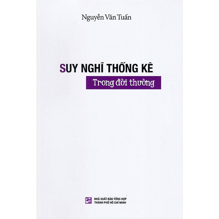 Suy Nghĩ Thống Kê Trong Đời Thường Suy Nghĩ Thống Kê Trong Đời Thường