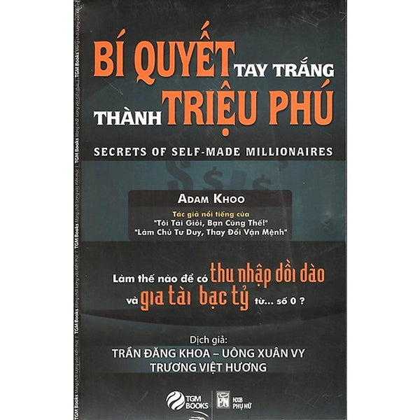 Bí Quyết Tay Trắng Thành Triệu Phú ( Tái Bản)