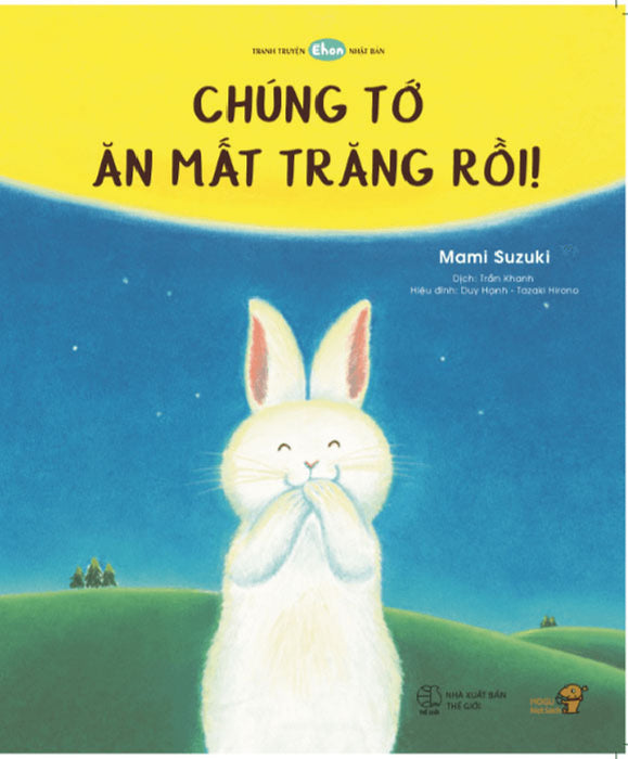 Tranh Truyện Ehon Nhật Bản - Chúng Tớ Ăn Mất Trăng Rồi! Tranh Truyện Ehon Nhật Bản - Chúng Tớ Ăn Mất Trăng Rồi!