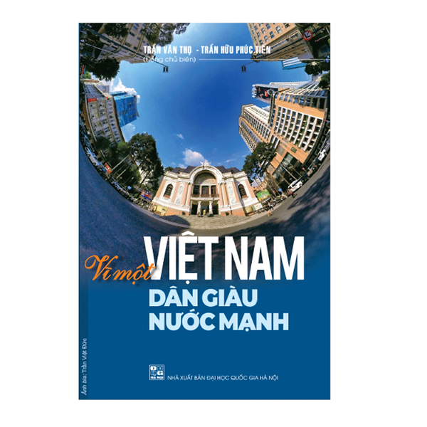 Vì Một Việt Nam Dân Giàu Nước Mạnh