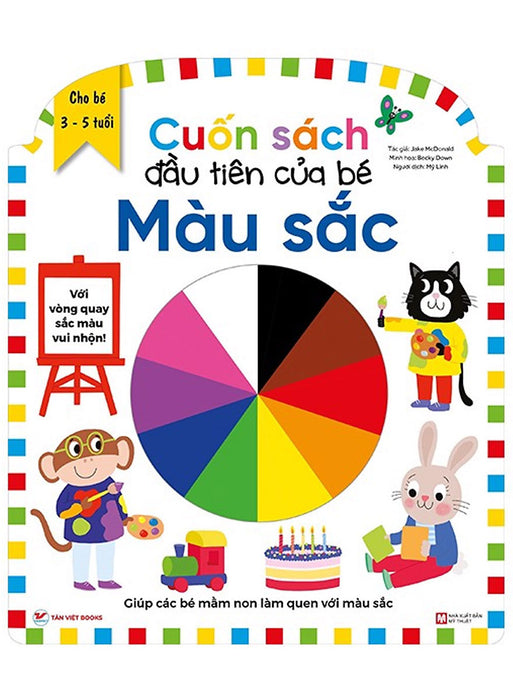 Cuốn Sách Đầu Tiên Của Bé - Các Màu Sắc (Dành Cho Bé Từ 3-5 Tuổi) _Tv Cuốn Sách Đầu Tiên Của Bé - Các Màu Sắc (Dành Cho Bé Từ 3-5 Tuổi) _Tv