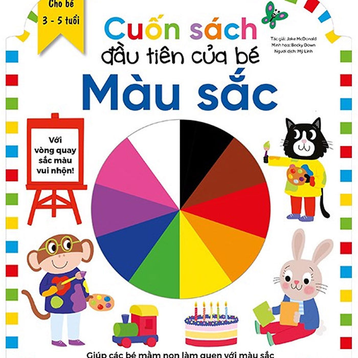 Cuốn Sách Đầu Tiên Của Bé - Các Màu Sắc (Dành Cho Bé Từ 3-5 Tuổi) _Tv Cuốn Sách Đầu Tiên Của Bé - Các Màu Sắc (Dành Cho Bé Từ 3-5 Tuổi) _Tv