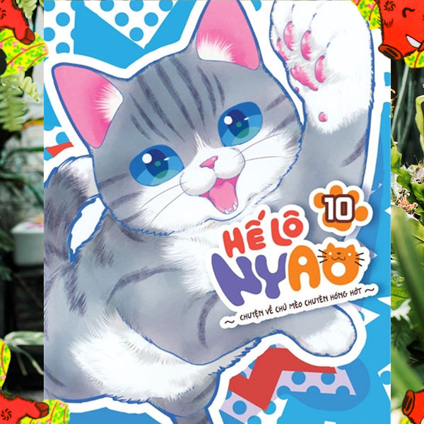 Hế Lô Nyao 10