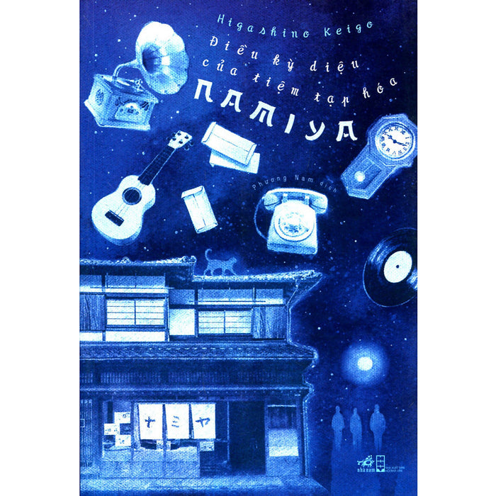 Điều Kỳ Diệu Của Tiệm Tạp Hóa Namiya Điều Kỳ Diệu Của Tiệm Tạp Hóa Namiya