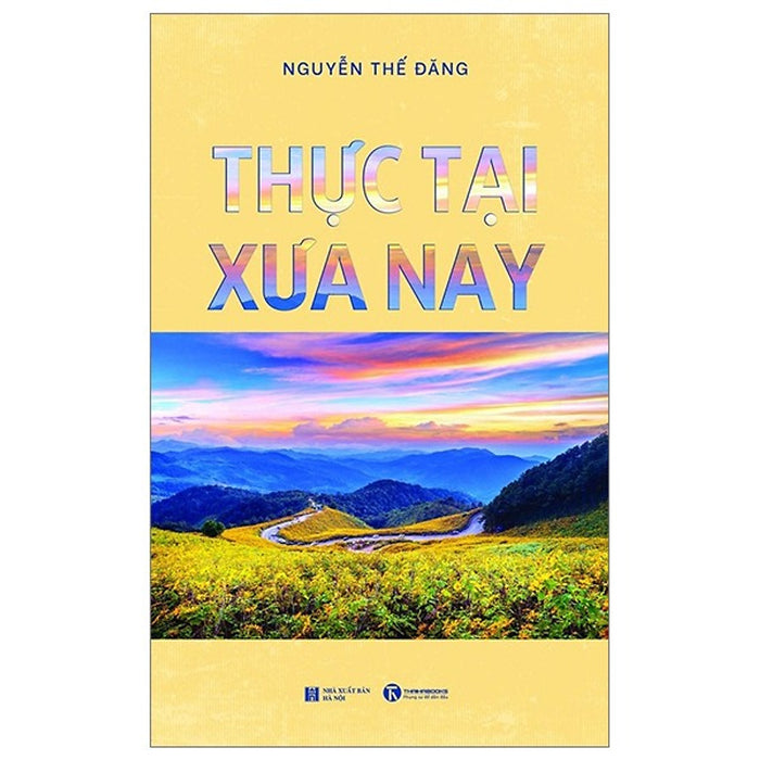Thực Tại Xưa Và Nay Thực Tại Xưa Và Nay