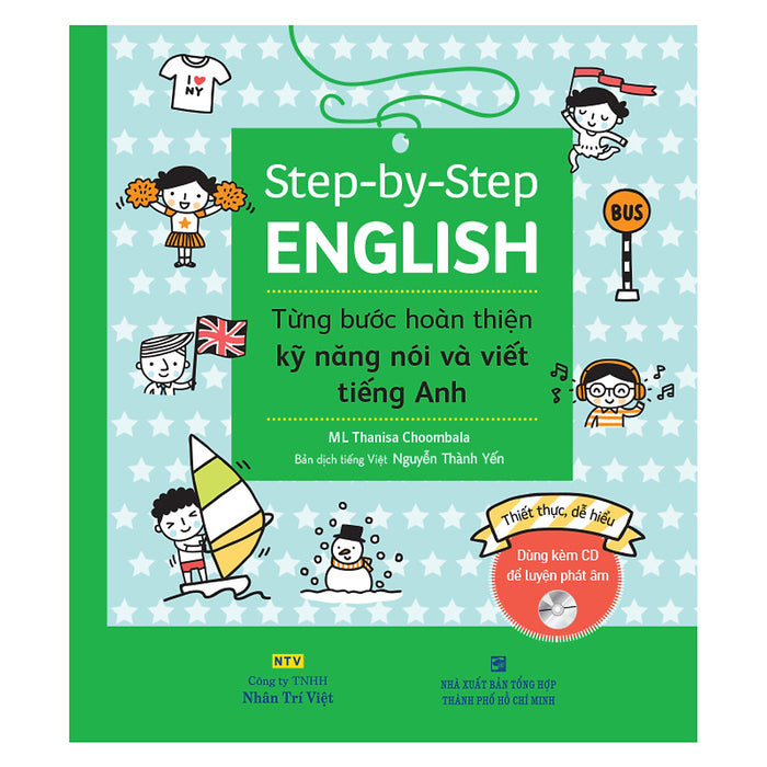 Step-By-Step English – Từng Bước Hoàn Thiện Kỹ Năng Nói Và Viết Tiếng Anh Step-By-Step English – Từng Bước Hoàn Thiện Kỹ Năng Nói Và Viết Tiếng Anh