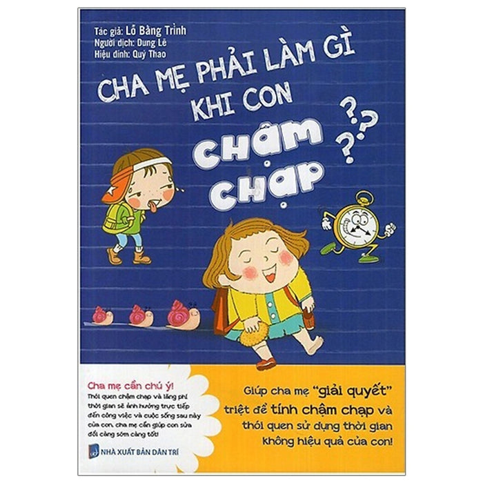 Cha Mẹ Phải Làm Gì Khi Con Chậm Chạp Cha Mẹ Phải Làm Gì Khi Con Chậm Chạp