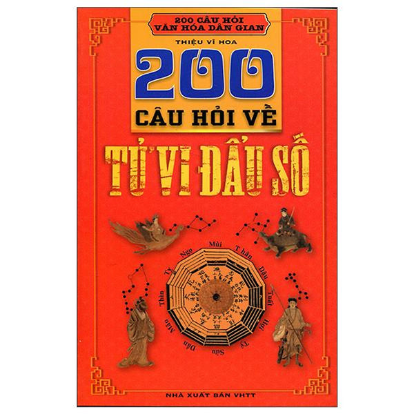 200 Câu Hỏi Về Tử Vi Đẩu Số