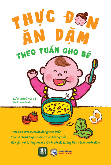 Thực Đơn Ăn Dặm Theo Tuần Cho Bé Thực Đơn Ăn Dặm Theo Tuần Cho Bé