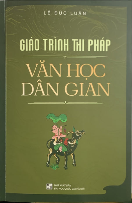 Giáo Trình Thi Pháp Văn Học Dân Gian Giáo Trình Thi Pháp Văn Học Dân Gian