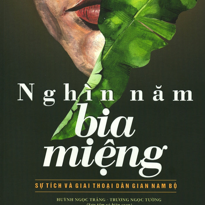 Nghìn Năm Bia Miệng - Tập 2 Nghìn Năm Bia Miệng - Tập 2