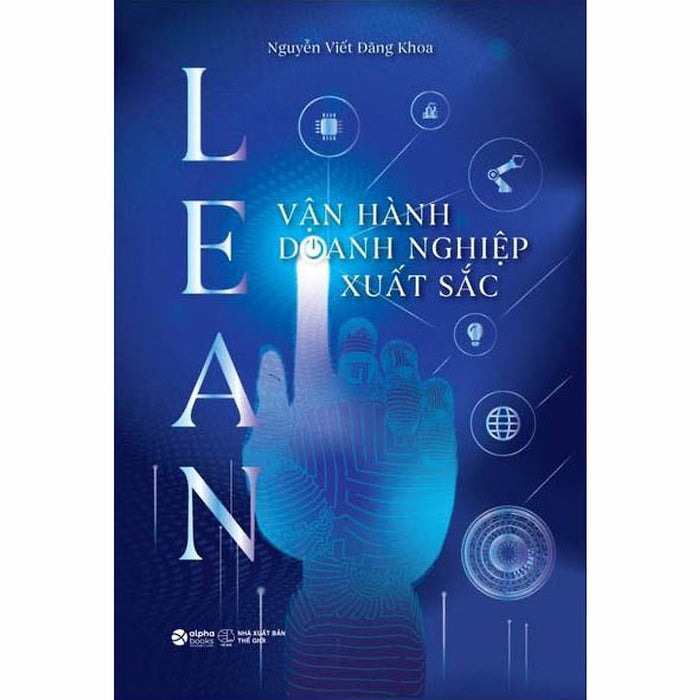 Lean Vận Hành Doanh Nghiệp Xuất Sắc Lean Vận Hành Doanh Nghiệp Xuất Sắc