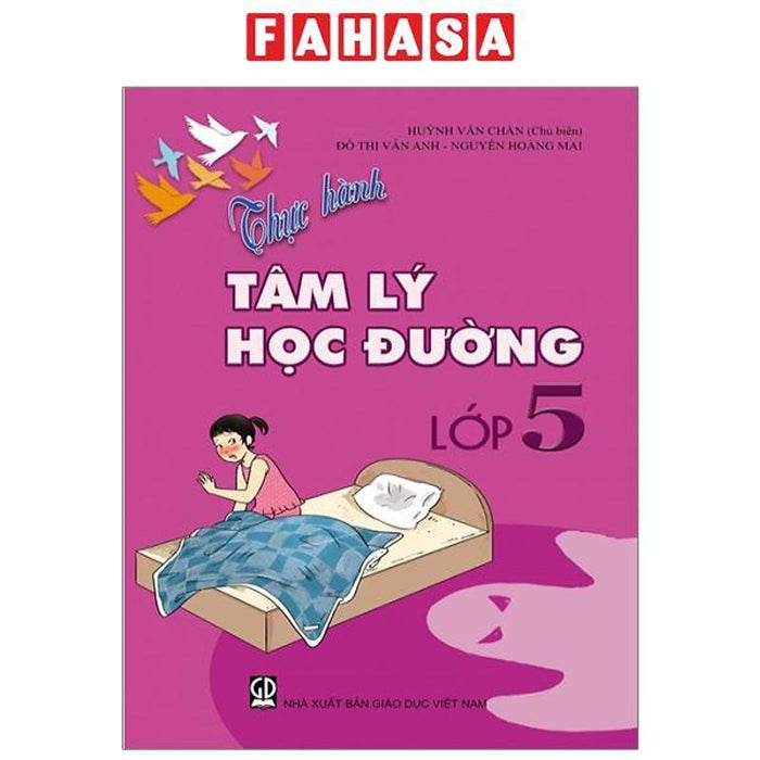 Thực Hành Tâm Lý Học Đường - Lớp 5 (2020) Thực Hành Tâm Lý Học Đường - Lớp 5 (2020)