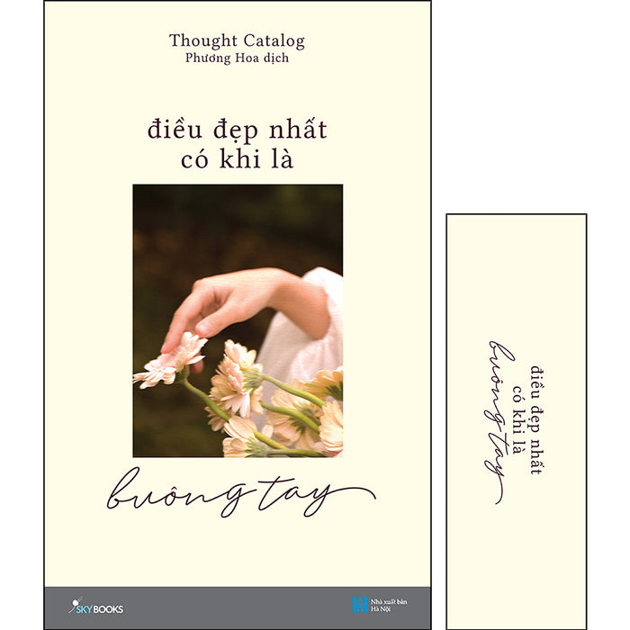 Điều Đẹp Nhất Có Khi Là Buông Tay (Tặng Kèm Bookmark) Điều Đẹp Nhất Có Khi Là Buông Tay (Tặng Kèm Bookmark)
