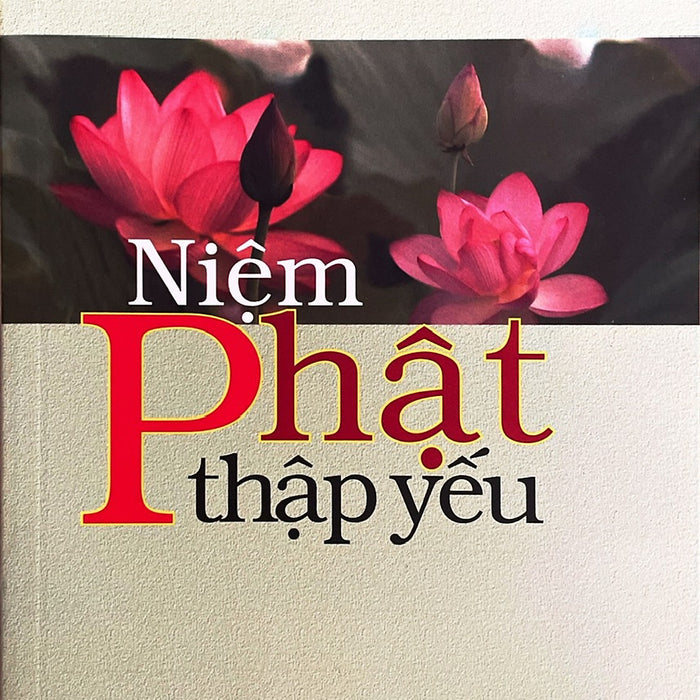 Niệm Phật Thập Yếu Niệm Phật Thập Yếu