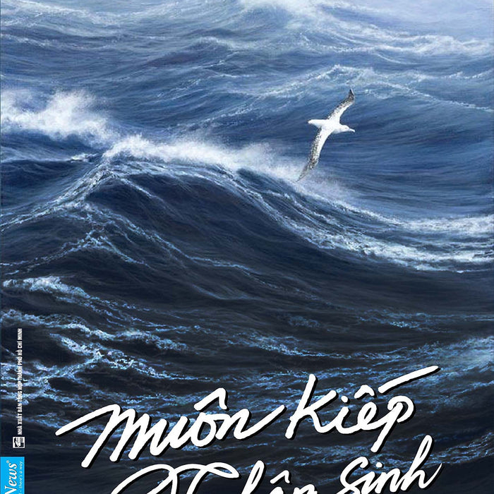 Muôn Kiếp Nhân Sinh Tập 2 - Nguyên Phong (John Vu) - (Bìa Mềm) Muôn Kiếp Nhân Sinh Tập 2 - Nguyên Phong (John Vu) - (Bìa Mềm)