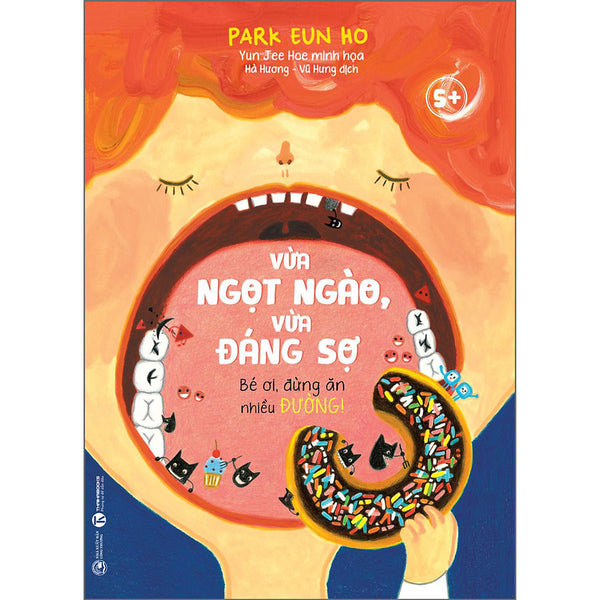 Vừa Ngọt Ngào Vừa Đáng Sợ - Bé Ơi, Đừng Ăn Nhiều Đường!