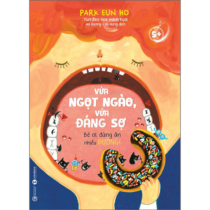 Vừa Ngọt Ngào Vừa Đáng Sợ - Bé Ơi, Đừng Ăn Nhiều Đường! Vừa Ngọt Ngào Vừa Đáng Sợ - Bé Ơi, Đừng Ăn Nhiều Đường!
