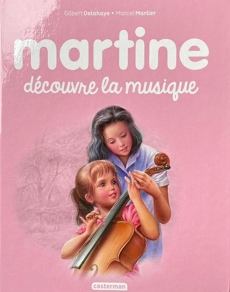 Sách Thiếu Nhi Tiếng Pháp: Martine Tập 35 -  Martine Découvre La Musique