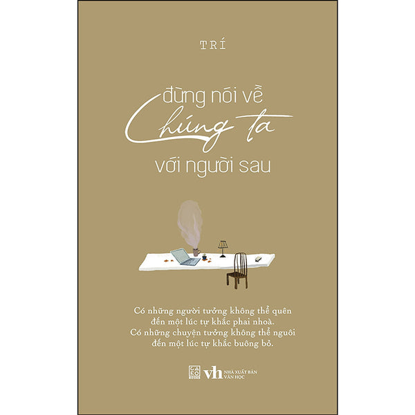 Đừng Nói Về Chúng Ta Với Người Sau