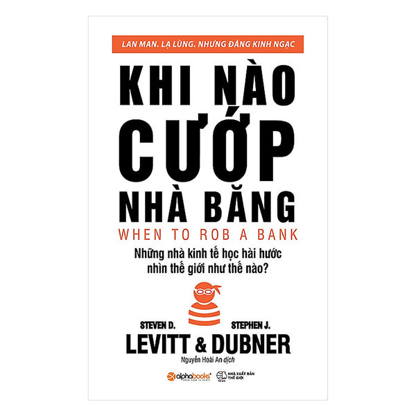 Trạm Đọc | Khi Nào Cướp Nhà Băng