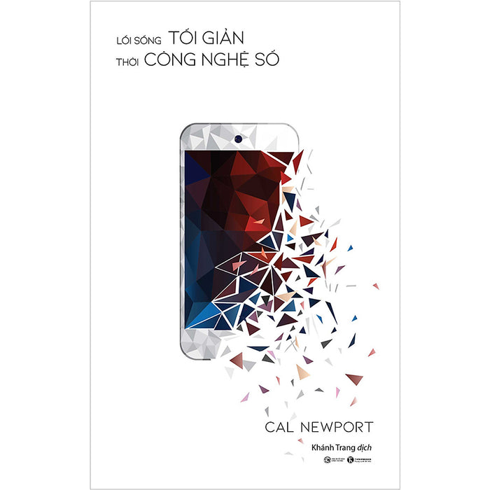 Lối Sống Tối Giản Thời Công Nghệ Số Lối Sống Tối Giản Thời Công Nghệ Số
