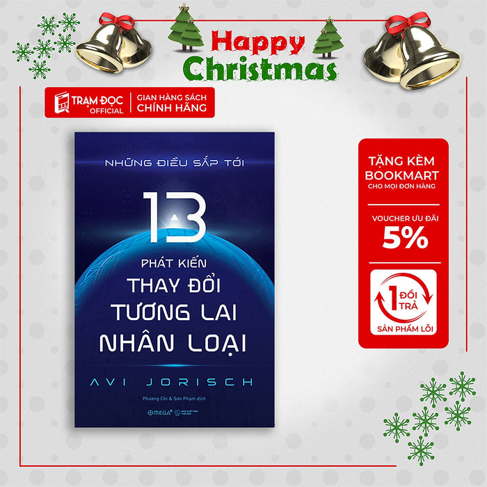 Trạm Đọc | Những Điều Sắp Tới : 13 Phát Kiến Thay Đổi Tương Lai Nhân Loại Trạm Đọc | Những Điều Sắp Tới : 13 Phát Kiến Thay Đổi Tương Lai Nhân Loại