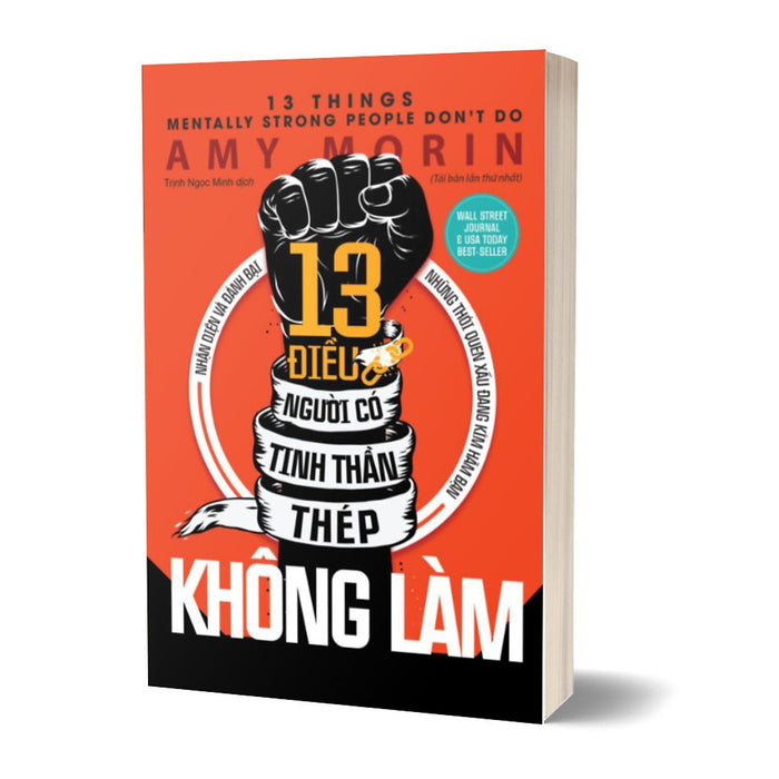 13 Điều Người Có Tinh Thần Thép Không Làm 13 Điều Người Có Tinh Thần Thép Không Làm