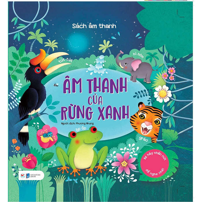 Âm Thanh Của Rừng Xanh  - Sách Âm Thanh Tân  Việt Âm Thanh Của Rừng Xanh  - Sách Âm Thanh Tân  Việt