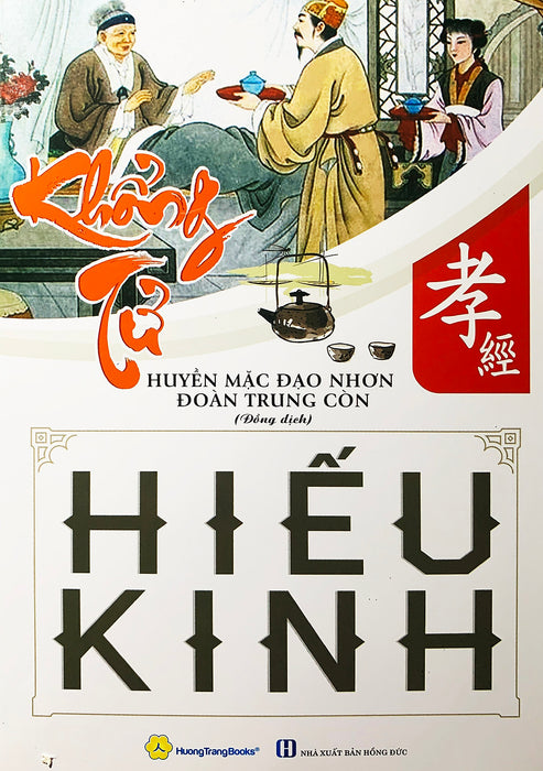 Hiếu Kinh ( Khổng Tử ) Hiếu Kinh ( Khổng Tử )