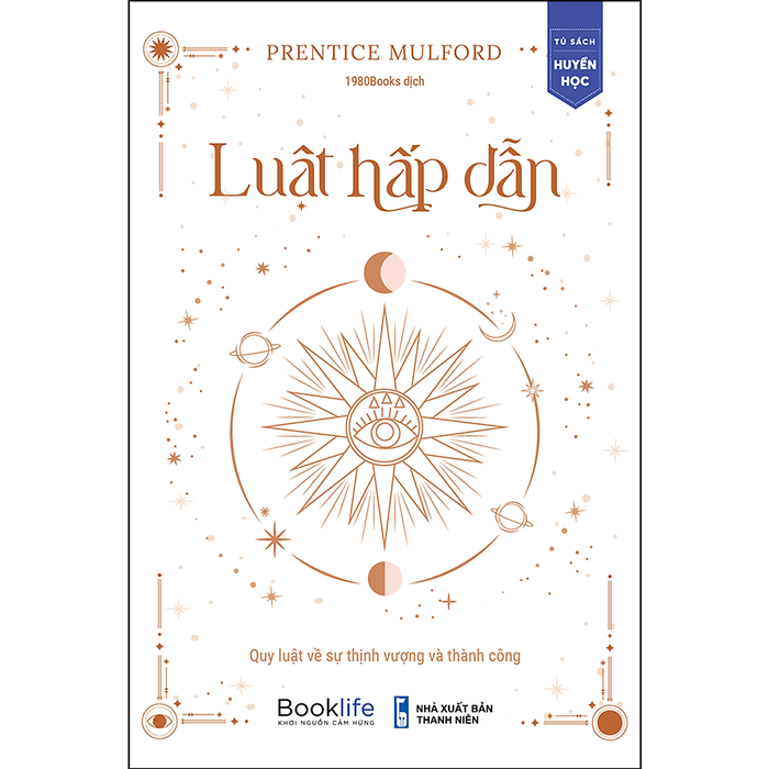 Luật Hấp Dẫn - Quy Luật Về Sự Thịnh Vượng Và Thành Công Luật Hấp Dẫn - Quy Luật Về Sự Thịnh Vượng Và Thành Công