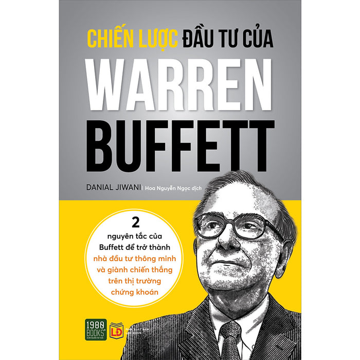 Chiến Lược Đầu Tư Của Warren Buffett Chiến Lược Đầu Tư Của Warren Buffett