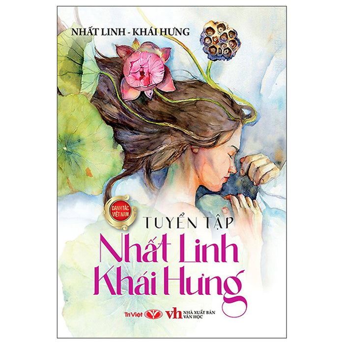 Tuyển Tập Nhất Linh - Khái Hưng Tuyển Tập Nhất Linh - Khái Hưng