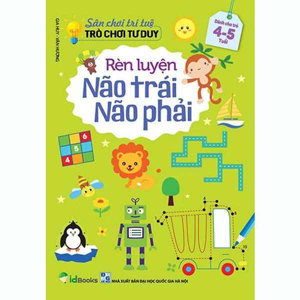 Sách - Sân Chơi Trí Tuệ - Trò Chơi Tư Duy - Rèn Luyện Não Trái, Não Phải - Dành Cho Trẻ 4-5 Tuổi