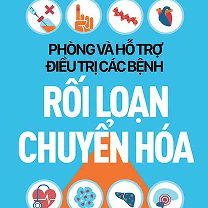 Phòng Và Hỗ Trợ Đ.I.Ề.U T.R.Ị Các Bệnh Rối Loạn Chuyển Hóa_Al Phòng Và Hỗ Trợ Đ.I.Ề.U T.R.Ị Các Bệnh Rối Loạn Chuyển Hóa_Al