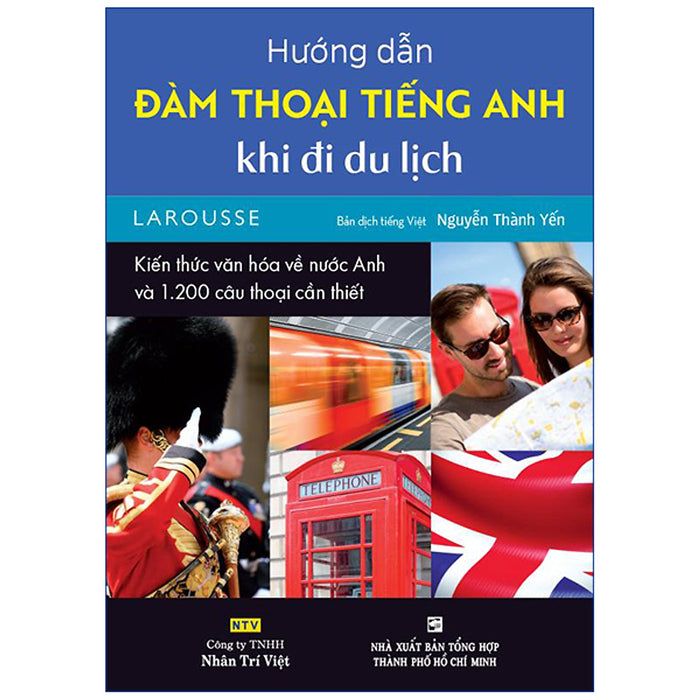 Hướng Dẫn Đàm Thoại Tiếng Anh Khi Đi Du Lịch Hướng Dẫn Đàm Thoại Tiếng Anh Khi Đi Du Lịch