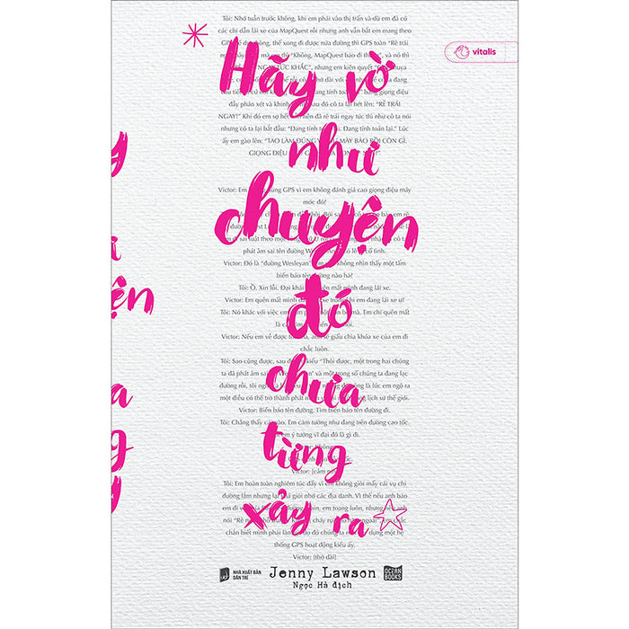 Hãy Vờ Như Chuyện Đó Chưa Từng Xảy Ra Hãy Vờ Như Chuyện Đó Chưa Từng Xảy Ra