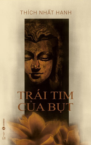 Trái Tim Của Bụt - Thích Nhất Hạnh
