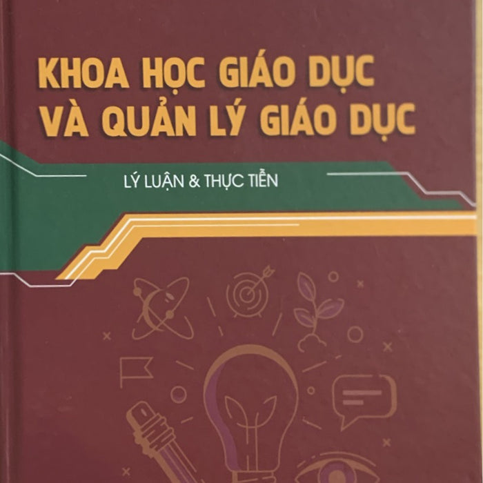 Khoa Học Giáo Dục Và Quản Lý Giáo Dục Khoa Học Giáo Dục Và Quản Lý Giáo Dục