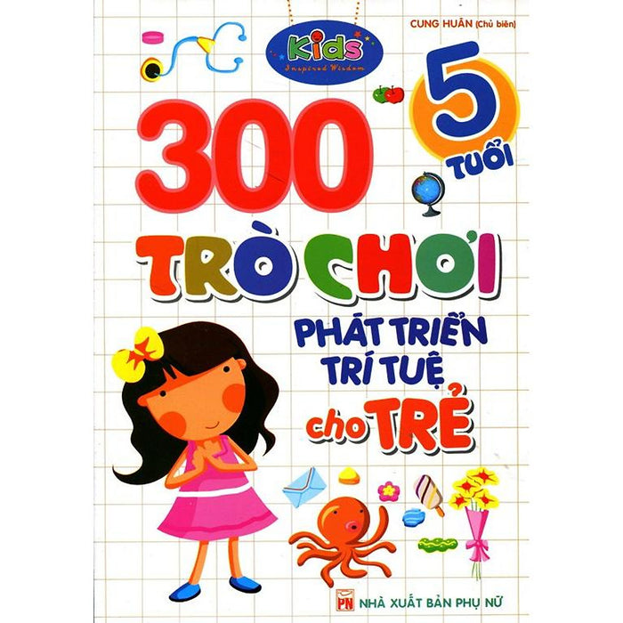 300 Trò Chơi Phát Triển Trí Tuệ Cho Trẻ 5 Tuổi (Tái Bản) 300 Trò Chơi Phát Triển Trí Tuệ Cho Trẻ 5 Tuổi (Tái Bản)